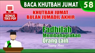 Baca Teks Khutbah Jumat Bulan Jumadil Akhir  Teks PDF  Episode 58 [upl. by Wiburg185]