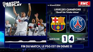 Barcelone 14 PSG  Le goal replay dun quart historique avec les commentaires RMC [upl. by Cohleen]