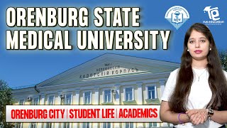 Orenburg State Medical University  MBBS in Russia  Russia Fees Hostel amp Reviews  Rus Education [upl. by Ecineg342]