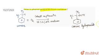 How is phenol prepared from cumene   CLASS 12  JULY 2017  CHEMISTRY  Doubtnut [upl. by Prescott]