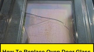 How To Replace Oven Door Glass HowToLoucom [upl. by Clarkson]