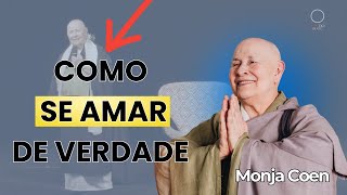 COMO SE AMAR DE VERDADE Monja Coen [upl. by Sharron]