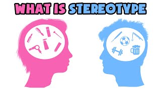 What is Stereotype  Explained in 2 min [upl. by Hannis]