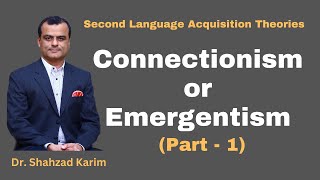 Connectionism  Emergentism Part 1 [upl. by Harlamert]