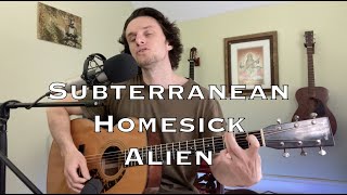 Radiohead  Subterranean Homesick Alien acoustic cover [upl. by Vincents]