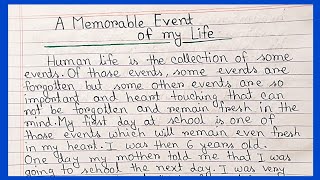 Write a short paragraph on a memorable events of my lifea memorable day in my life [upl. by Nole841]