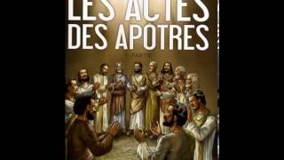 Actes des Apotres [upl. by Ail741]