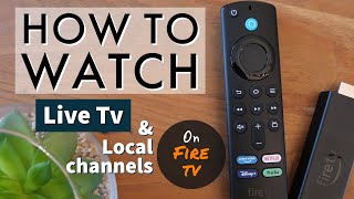 How to Watch Live TV and Local Channels on Fire Stick or Fire TV Cube 2022 Guide [upl. by Nhguavahs]