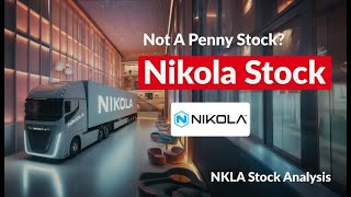 Why Nikola Stock Jumped Yesterday NKLA Stock amp Chart Analysis [upl. by Pavia]