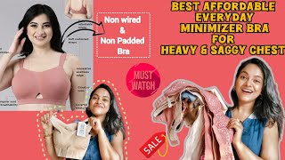 Affordable minimizer amp Everyday Bra for Heavy Bust amp SAGGY CHEST  Non Padded Non Wired Bra  DDcup [upl. by Perdita]