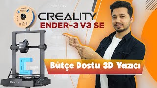 En Detaylı Creality Ender3 V3 SE İncelemesi  Bütçe Dostu 3D Yazıcı [upl. by Bose]