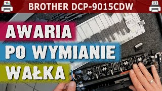 BROTHER DCP9015CDW 🖨️ Awaria po wymianie wałka grzejnego [upl. by Maharba368]