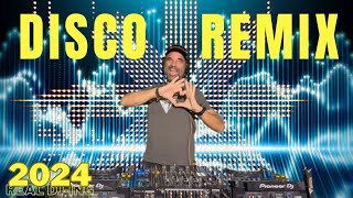 DISCO REMIX NONSTOP 2024  PARTY 🕺 DISCO PARTY NONSTOP MIX 2024 🎉Live DJ Mix Real DJing [upl. by Mcgraw73]