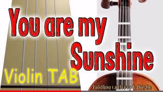 You are my Sunshine  Violin  Play Along Tab Tutorial [upl. by Lozano]