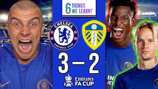 6 Things We Learnt From CHELSEA 32 LEEDS [upl. by Tisdale]