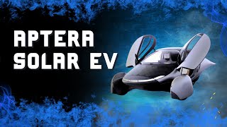 Unveiling the Future SolarPowered Aptera Marvel [upl. by Amoeji]