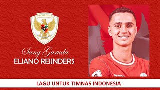 ELIANO REIJNDERS  LAGU UNTUK TIMNAS INDONESIA [upl. by Cindi]