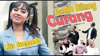 KALAH BILANG CURANG  Lilis Sueganda  Dance Dhut  Official Music Video APH Management [upl. by Ilrebmyk]