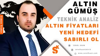 ALTIN FİYATLARI YENİ HEDEFİ SABIRLI OL ALTIN gümüş [upl. by Dressler]