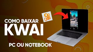 Como BAIXAR e INSTALAR o KWAI no PC ou NOTEBOOK [upl. by Westney130]