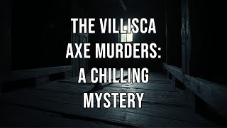 The Villisca Axe Murders A Chilling Mystery [upl. by Ehcadroj]