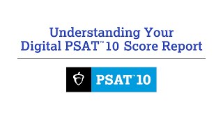 Understanding Your Digital PSAT 10 Scores [upl. by Malin304]