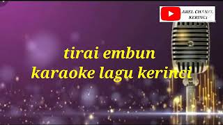 tirai embun karaoke lagu kerinci [upl. by Sallad]