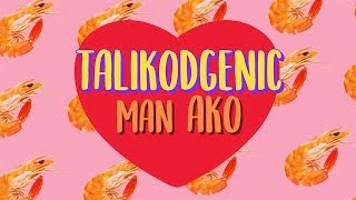 Wowowin “Talikodgenic Man Ako” by ‘Sexy Hipon’ Herlene LYRIC VIDEO [upl. by Morley125]