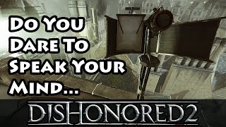 Dishonored 2  In The Covens Wake Street Speaker System [upl. by Lindberg]