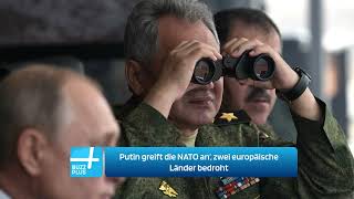 Putin greift die NATO an’ zwei europäische Länder bedroht [upl. by Glover]