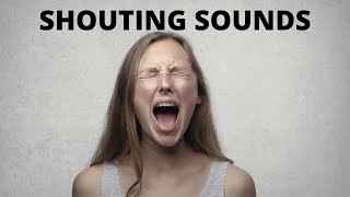 Shouting sounds 10 hours [upl. by Ijic]