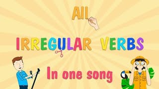 All Irregular Verbs  Learn 268 Irregular Verbs in One Song [upl. by Ani]