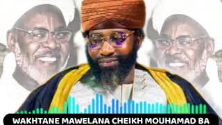 🛑WAKHATANE MAWLANA CHEIKH MOHAMED BA SUR BMB HAYON SIRRI TV PARTAGE ABONNÉ VOULEZ [upl. by Ulrica]