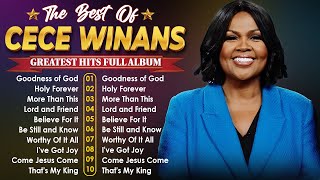 Goodness Of God 🙏 Listen To Cece Winans Singer Gospel Songs 2024🙏Powerful worship praise and worship [upl. by Semyaj]