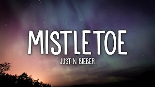 Justin Bieber  Mistletoe Lyrics On Screen HD [upl. by Ezana]