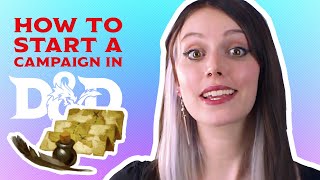 How to Start Your Own Campaign in Dungeons amp Dragons [upl. by Aicilram]