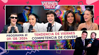 ¡COMPETENCIA DE COVERS 🎸🎙️🎵 ViernesTrece del 09082024  PROGRAMA 61 [upl. by Durno]