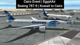 RFS Cairo Event  EgyptAir Boeing 7879  Kuwait to Cairo [upl. by Zsa]