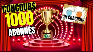 CONCOURS 1000 ABONNÉS 🏆  1h de coaching à gagner  MERCI 🙏 [upl. by Garris277]