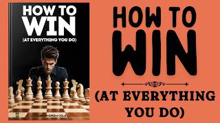 How To Win At Everything You Do Audiobook [upl. by Erdua509]