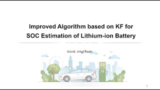 Improved KF Algorithm for SOC Estimation of Liion Battery [upl. by Petronille]