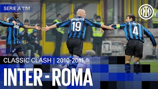 A PYROTECHNIC WIN 📽️  INTER 53 ROMA 201011  CLASSIC CLASH  EXTENDED HIGHLIGHTS ⚽⚫🔵 [upl. by Strait757]