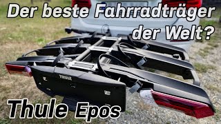 Thule Epos  Der beste Fahrradträger  Vergleich mit Thule EasyFold XT [upl. by Selfridge]