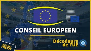 Le Conseil européen  Les Décodeurs de lUE [upl. by Wilde]