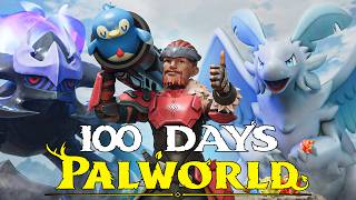 I Have 100 Days To Beat Palworld [upl. by Alue]