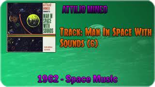 🔄 Attilio Mineo  Man In Space With Sounds 6 1962 🔄 [upl. by Felike]