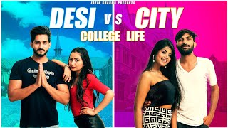 College Life Of Desi VS City  Jatin Sharma [upl. by Aziaf838]