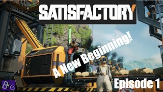 Satisfactory 10 Playthrough Ep 01 [upl. by Nigam37]