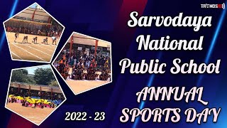 Sarvodaya National Public School  Annual Sports Day 2022  23  sgkorallmedia [upl. by Elisa531]