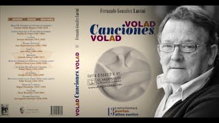 quotVOLAD CANCIONES VOLADquot por Fernando González Lucini [upl. by Balfour]